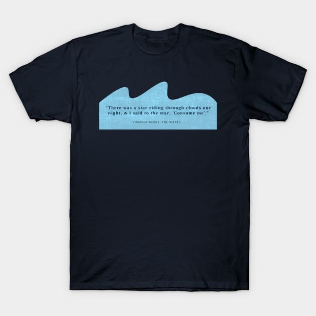 Star riding through clouds- Virginia Woolf T-Shirt by Faeblehoarder